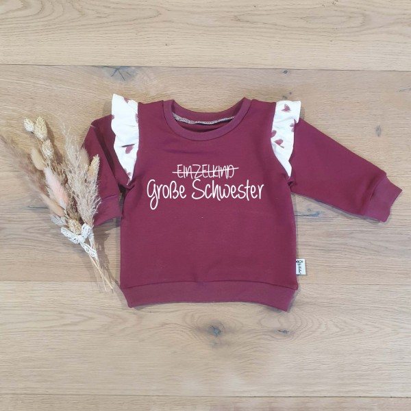 Weinrot - Einzelkind durchgestrichen - Schwester (Weiss) - Sweater wahlweise mit Rüschen